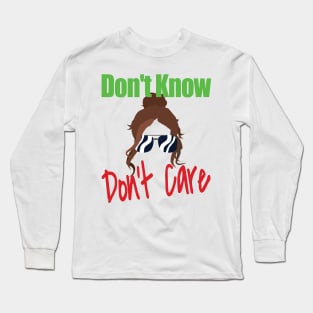 Messy Bun Don't Know Don't Care Long Sleeve T-Shirt